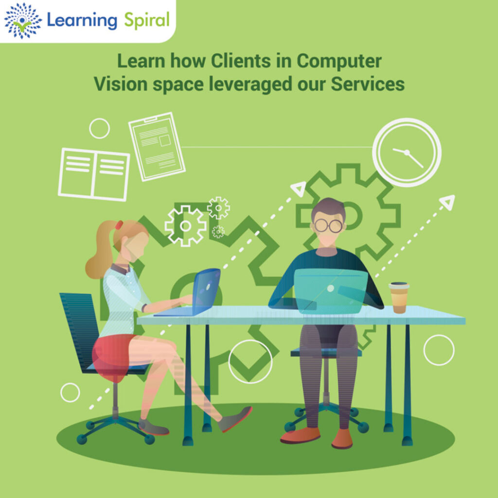 How Clients in Computer Vision space leveraged our Services