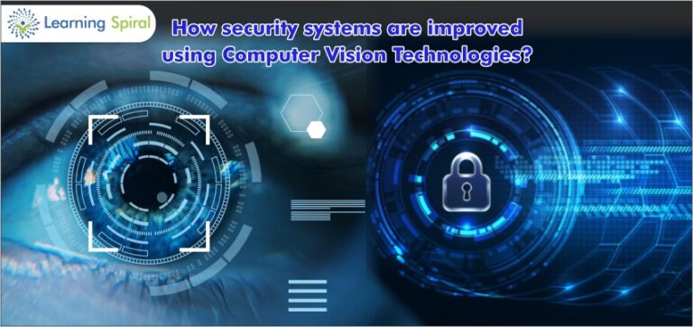 How security systems are improved using Computer Vision?